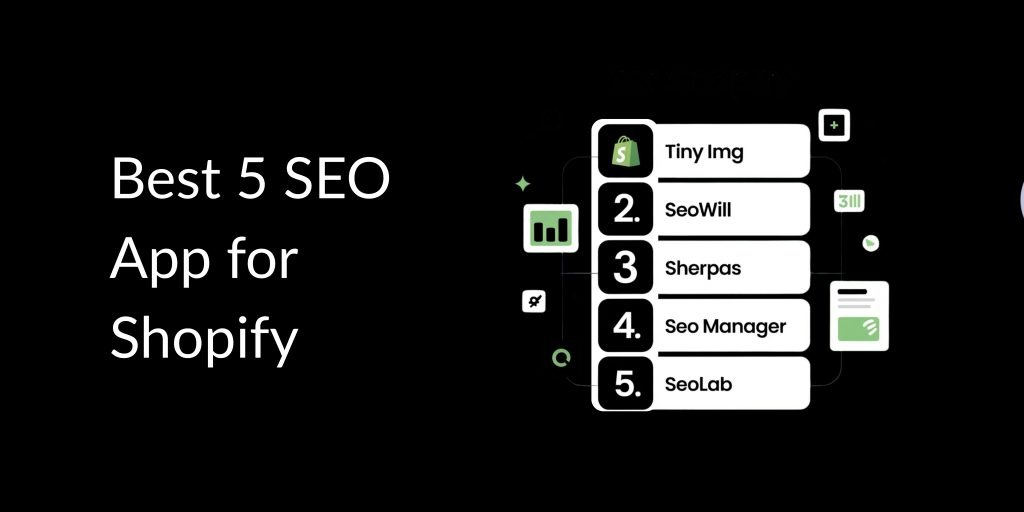 Best 5 SEO App for Shopify